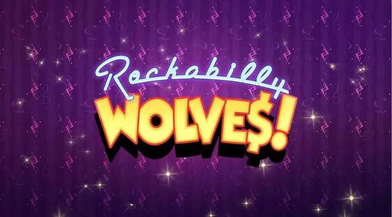 Rockabilly Wolves Free Casino Slot  with, delFree Spins
