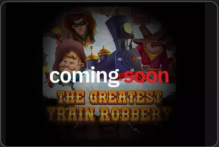 The Greatest Train Robbery Free Casino Slot  with, delFree Spins